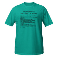 Texas A&M Students Reasons Didnt Attend t.u. Short-Sleeve Unisex T-Shirt Aggies - Thumbnail 6