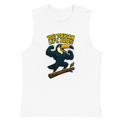 You toucan lift bro mens sleeveless muscle t-shirt gym weightlifter workout tee