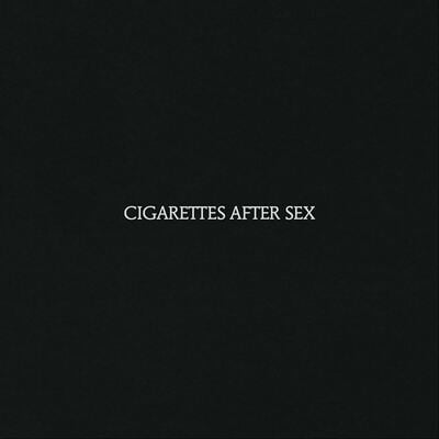 [08/29] Cigarettes After Sex - Cigarettes After Sex