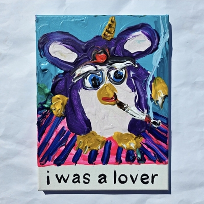 I was a lover 