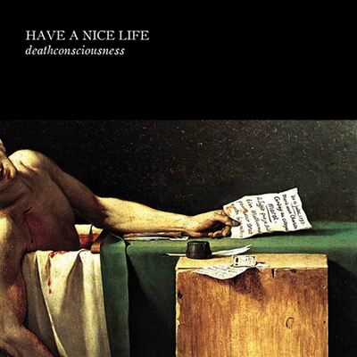 [09/19] Have a Nice Life - Deathconsciousness