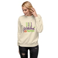 MAGA WITCHES BE TRIPPIN/ FUNNY POLITICAL SHIRT/ HALLOWEEN Unisex Premium Sweatshirt - Thumbnail 15