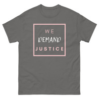 WE DEMAND JUSTICE/ POLITICAL SHIRT Unisex classic tee - Thumbnail 14