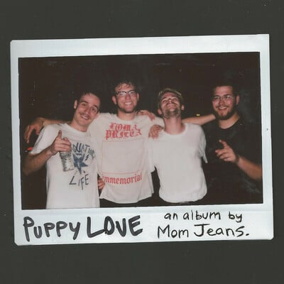 Mom Jeans - Puppy Love (Color Vinyl)