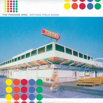 [10/17] The Promise Ring - Nothing Feels Good