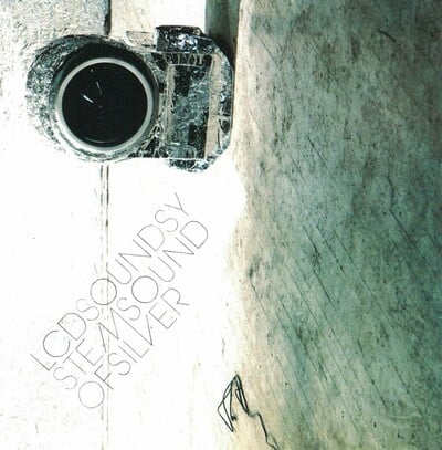 [10/17] LCD Soundsystem - Sound of Silver