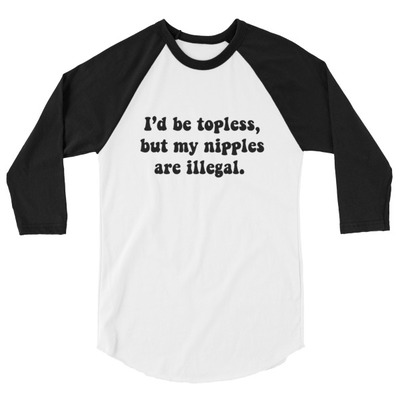 Topless - Unisex Raglan