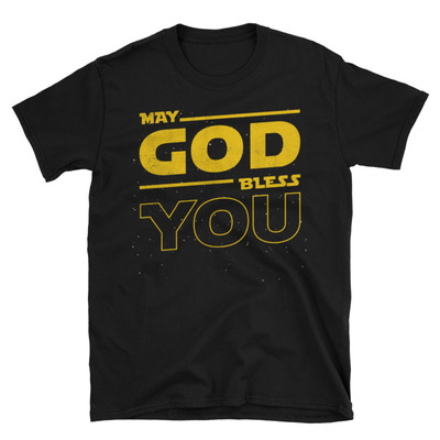 May god bless you unisex t-shirt