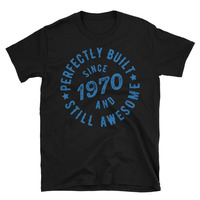 Born in 1970 Unisex T-Shirt - Thumbnail 1