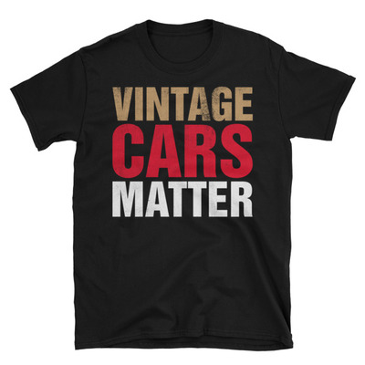 Vintage cars matter unisex t-shirt
