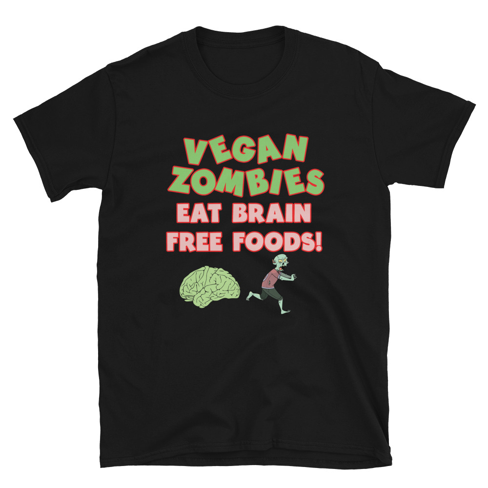 Funny Vegan Zombie TShirt Vegan Zombies Eat Brain Free Foods on Storenvy